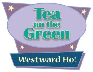 Tea on the Green, Westward Ho!
