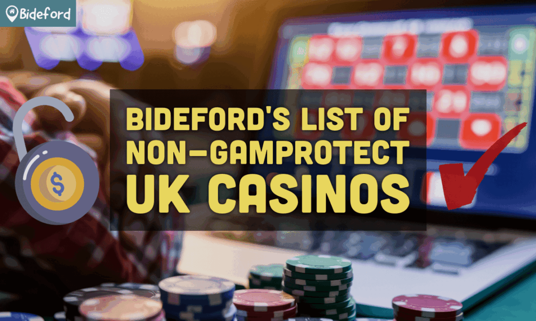 Non-GamProtect Casinos Online UK