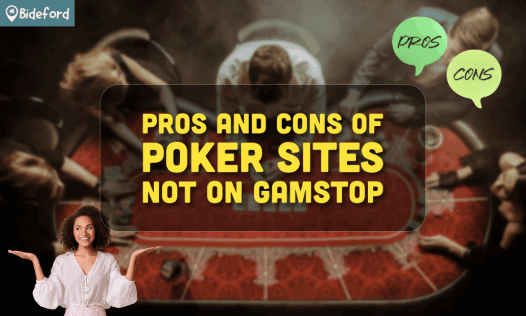 banner bideford Reasons to Choose Poker Sites Not on Gamstop - pros and cons