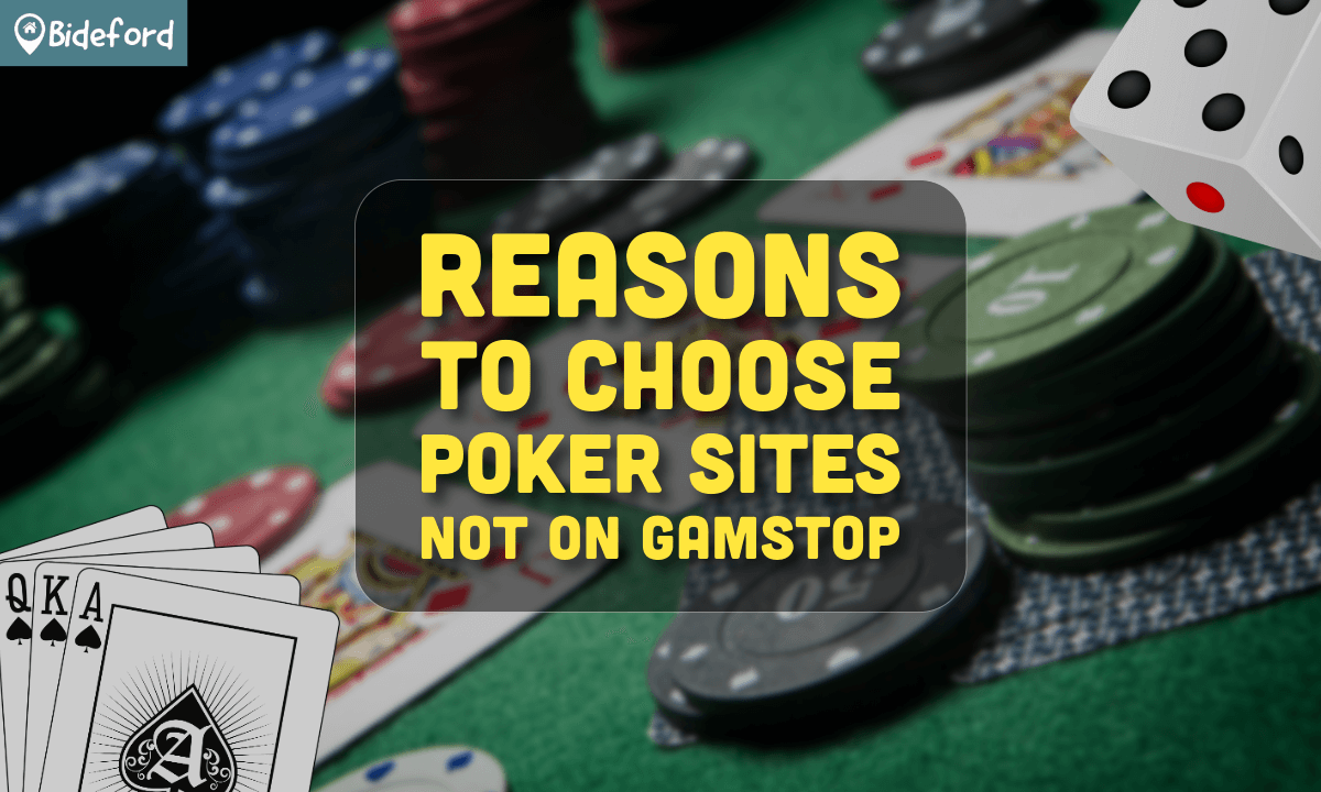 banner bideford Reasons to Choose Poker Sites Not on Gamstop