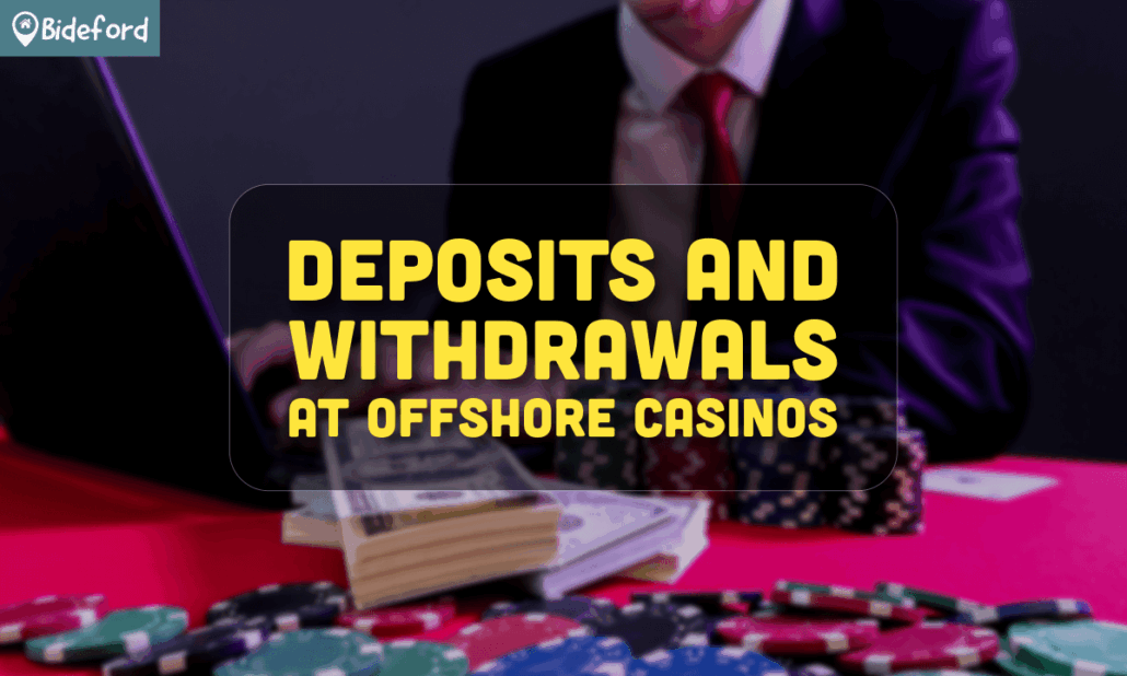 banner bideford Why Offshore Casino Sites Are Gaining Popularity - deposits