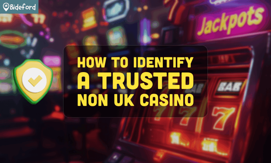 banner bideford How to Identify a Trusted Non uk Casino